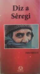 Diz a Seregi (Siverek Kalesi) - Fahri Ergun