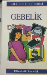 Aile Doktoru Serisi - Gebelik - Elizabeth Fenwick