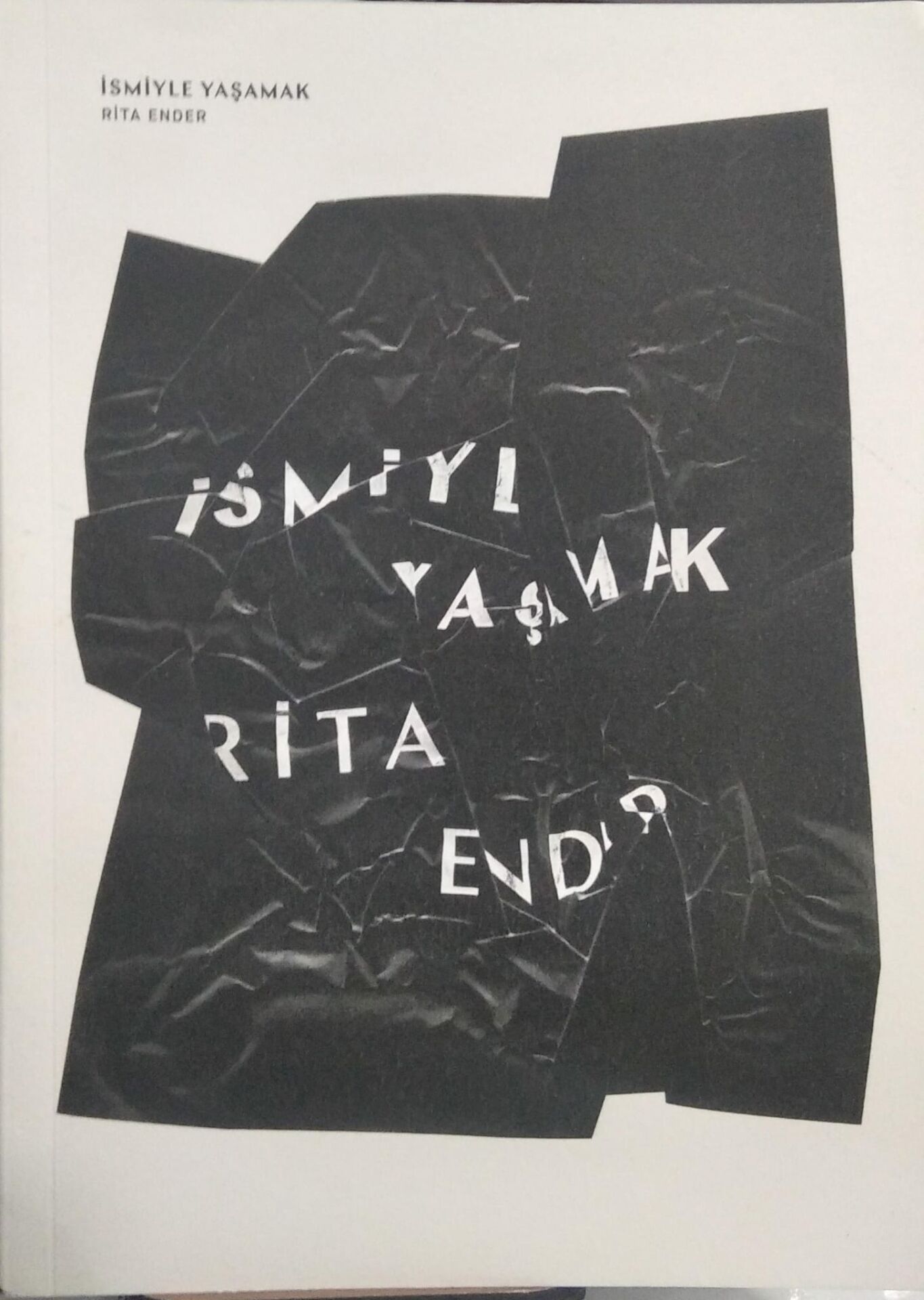 İsmiyle Yaşamak - Rita Ender