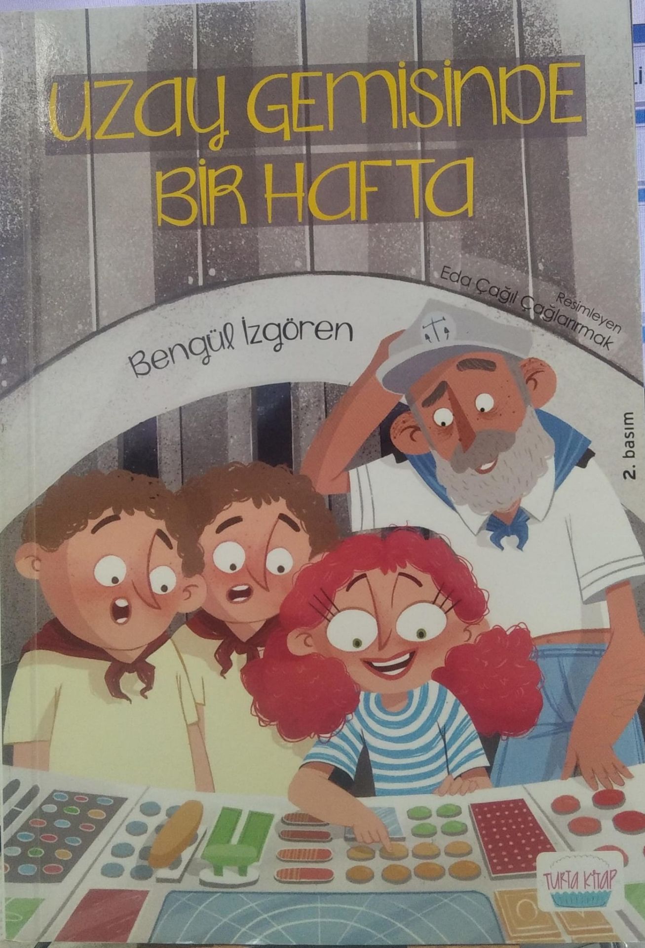 Uzay Gemisinde Bir Hafta -  Bengül İzgören