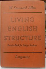 Living English Structure - W. Stannard Allen