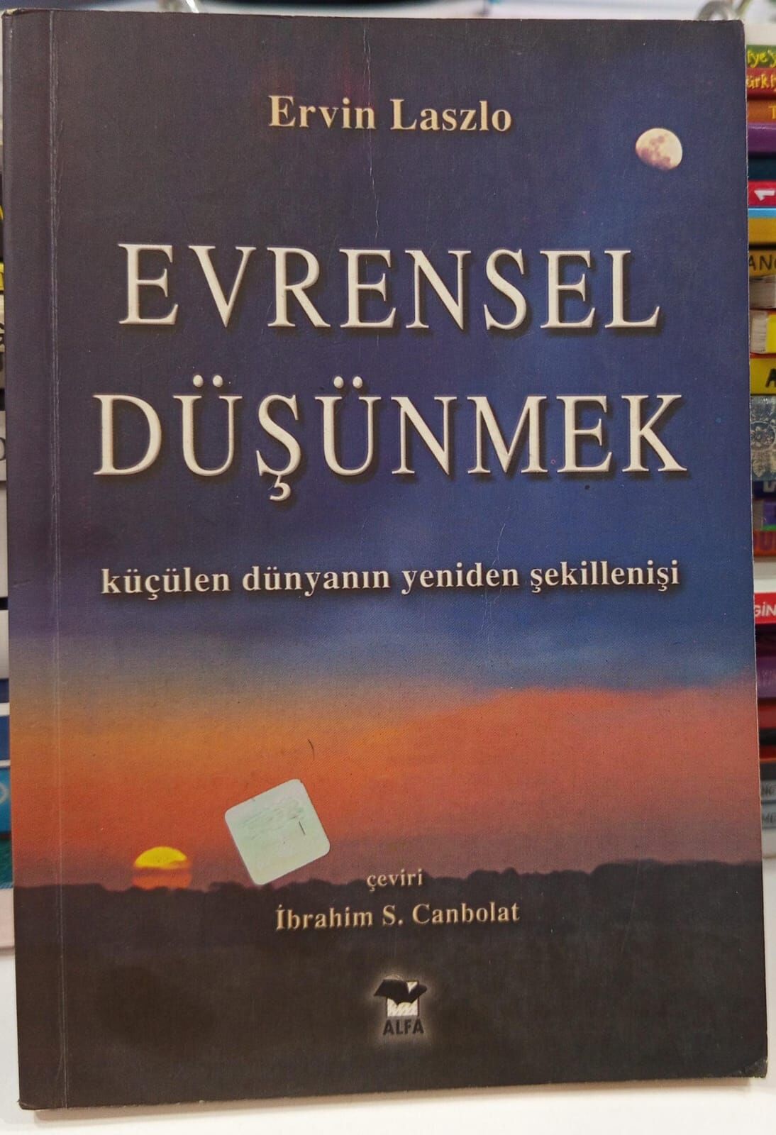 Evrensel Düşünmek - Ervin Laszlo