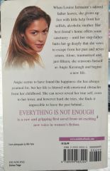 EVERYTHING IS NOT ENOUGH - BERNARDINE KENNEDY