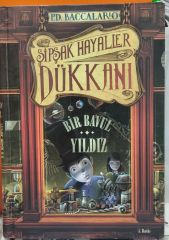 Şipşak Hayaller Dükkanı 1 - Bir Bavul Yıldız