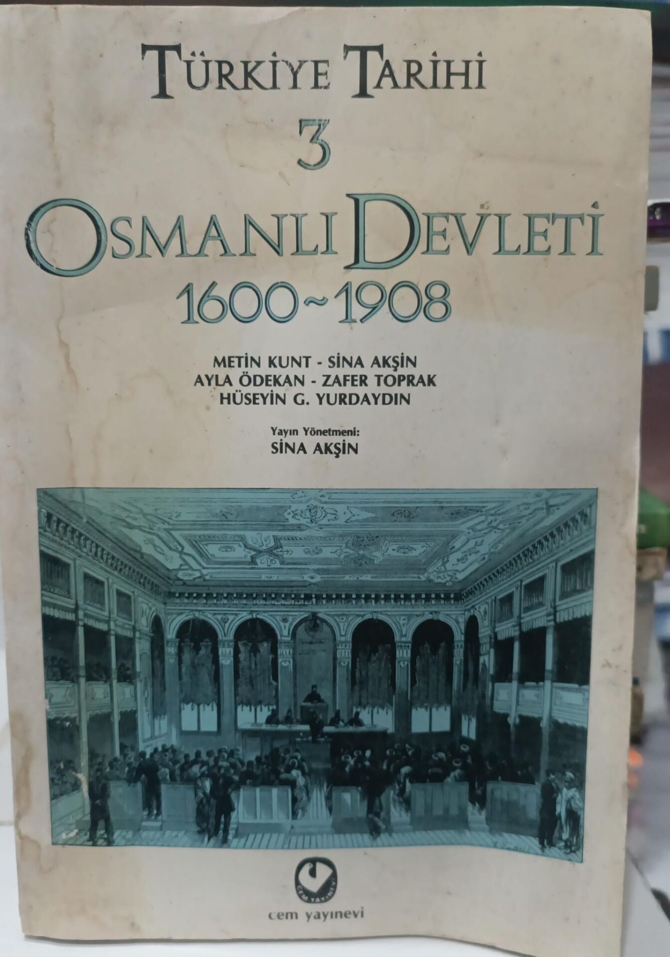 Türkiye Tarihi 3: Osmanlı Devleti 1600-1908 - Metin Kunt