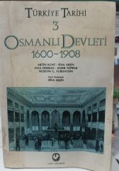 Türkiye Tarihi 3: Osmanlı Devleti 1600-1908 - Metin Kunt
