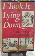 I Took It Lying Down - Marian Spitzer