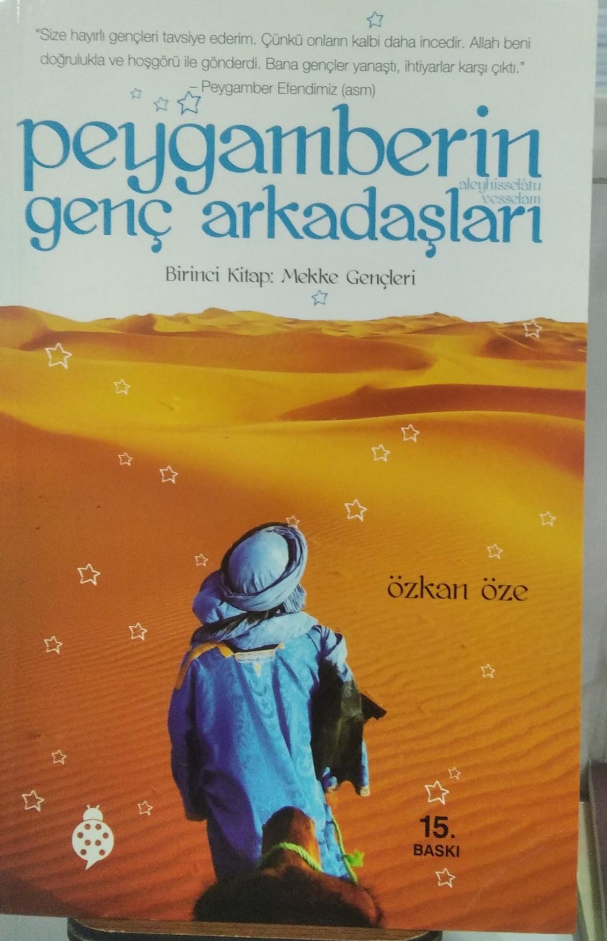 Peygamberin Genç Arkadaşları - Mekke Gençleri / Özkan Öze