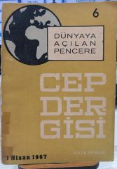 Dünyaya Açılan Pencere 6 - Cep Dergisi - Nisan 1967