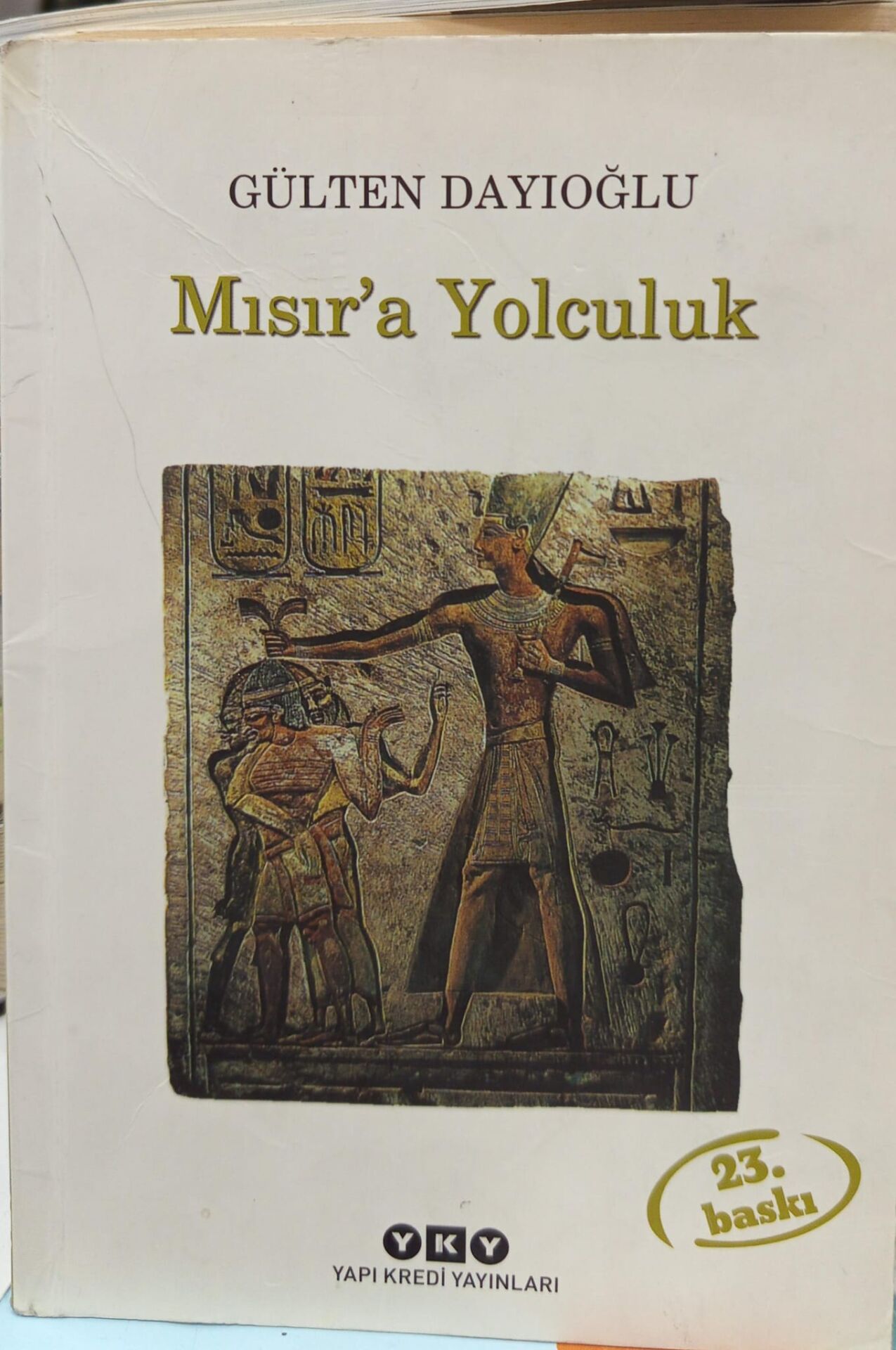 Mısır’a Yolculuk - Gülten Dayıoğlu
