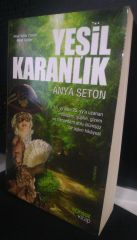 Yeşil Karanlık - ANYA SETON