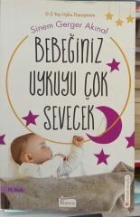Bebeğiniz Uykuyu Çok Sevecek - Sinem Gerger Akınal