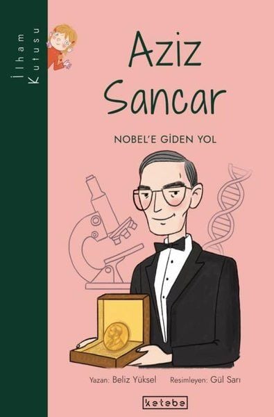 Aziz Sancar -  Nobel'e Giden Yol