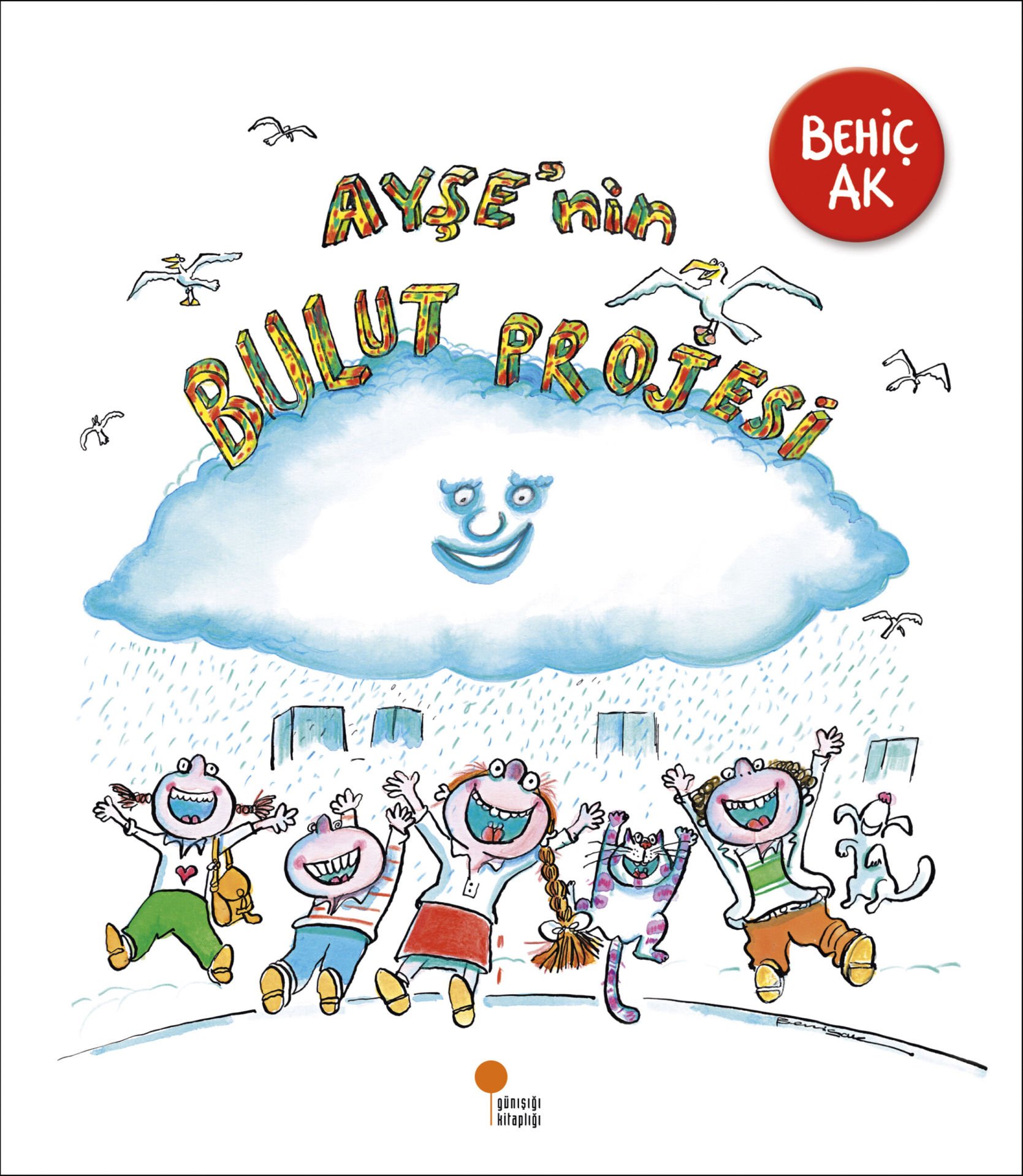 Ayşe'nin Bulut Projesi - Behiç Ak