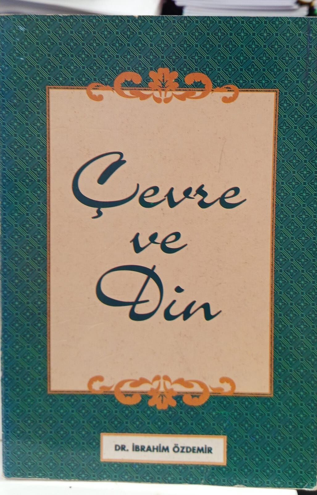 Çevre Ve Din - İbrahim Özdemir