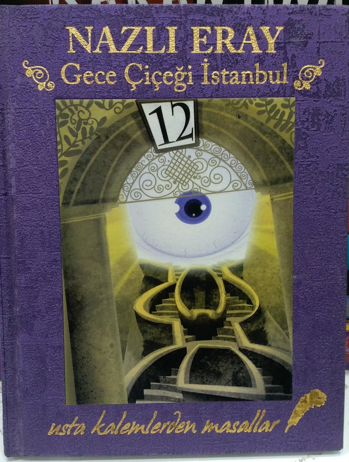 Gece Çiçeği İstanbul - Nazlı Eray