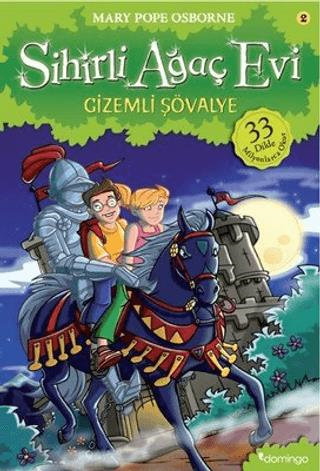 Sihirli Ağaç Evi - Gizemli Şövalye