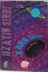 Uzayın Sırrı - Kara Delik