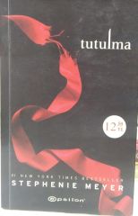 Tutulma - Alacakaranlık serisi 3.Kitap / Stephenie Meyer