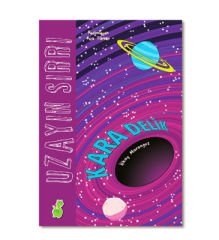 Uzayın Sırrı - Kara Delik
