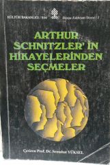 ARTHUR SCHNITZLER'İN HİKAYELERİNDEN SEÇMELER