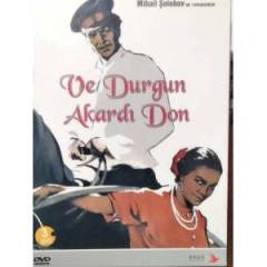 Ve Durgun Akardı Don - Mihail Şolohov'un Romanından