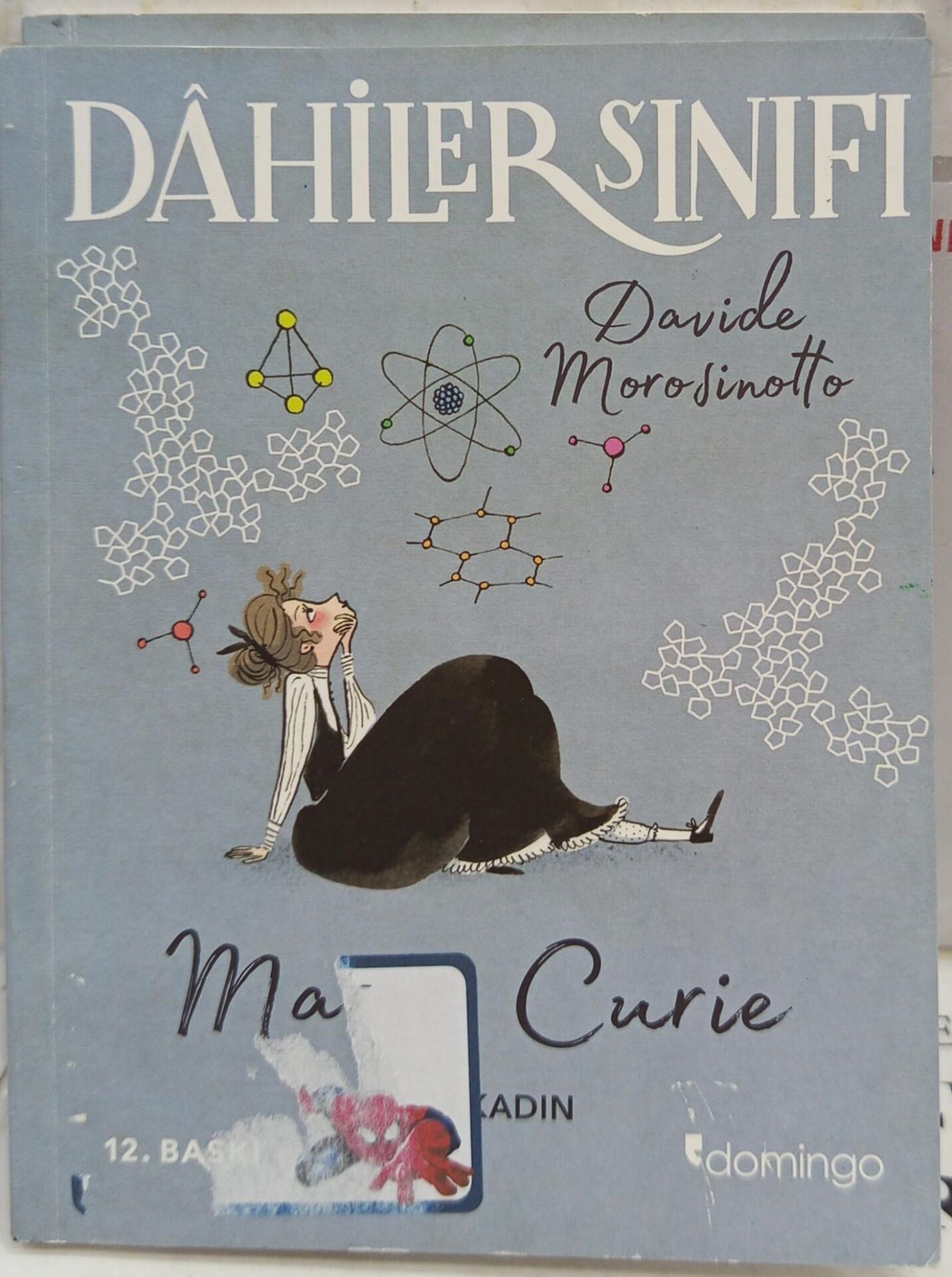 Dahiler Sınıfı  - Marie Curie Atom Kadın / Davide Morosinotto