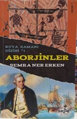 Rüya Zamanı Dizisi 1 - Aborjinler - Semra Ner Erken