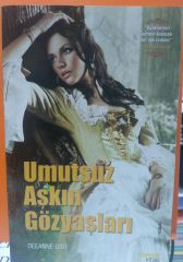 Umutsuz Aşkın Gözyaşları