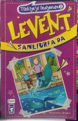 Türkiyeyi Geziyorum - Levent Şanlıurfa'da Mustafa Orakçı