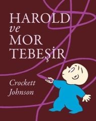 Harold ve Mor Tebeşir -  Crockett Johnson