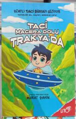 Taci Macera Dolu Trakya'da - MURAT ŞAHİN