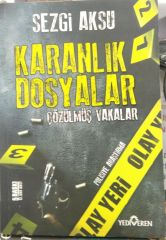 Karanlık Dosyalar - Çözülmüş Vakalar