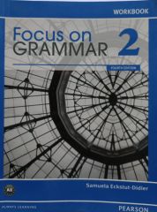 Focus on Grammar 2 Fourth Edition