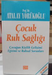 Çocuk Ruh Sağlığı - Atalay Yörükoğlu