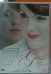 Savage Grace - Vahşi Zarafet