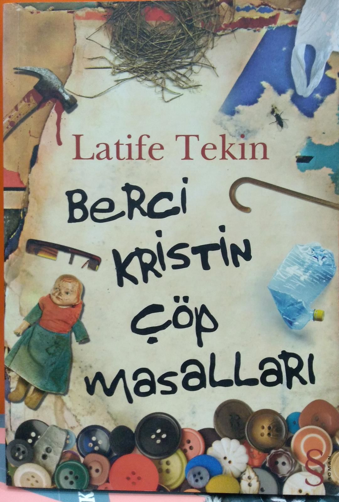 Berci Kristin Çöp Masalları - Latife Tekin