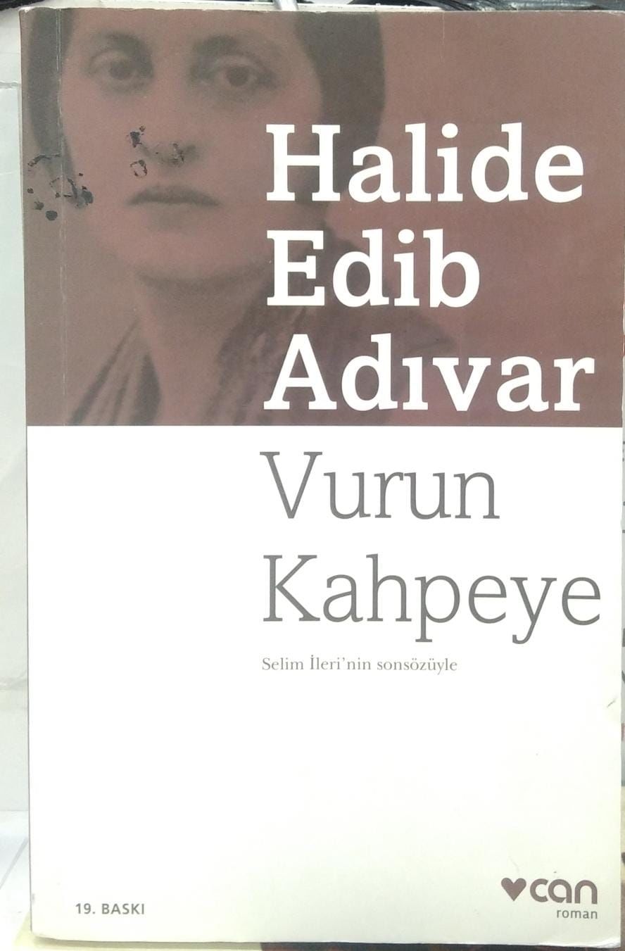 Vurun Kahpeye - Halide Edib Adıvar