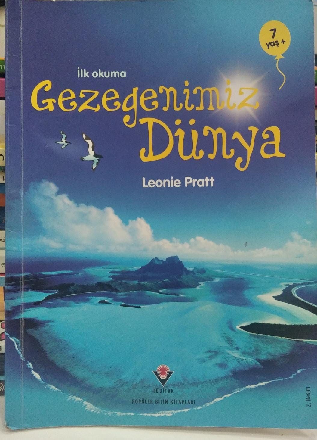 İlk Okuma - Gezegenimiz Dünya -  TÜBİTAK YAYINLARI