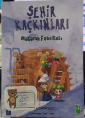 Şehir Kaçkınları - Makarna Fabrikası - İlkay Marangoz