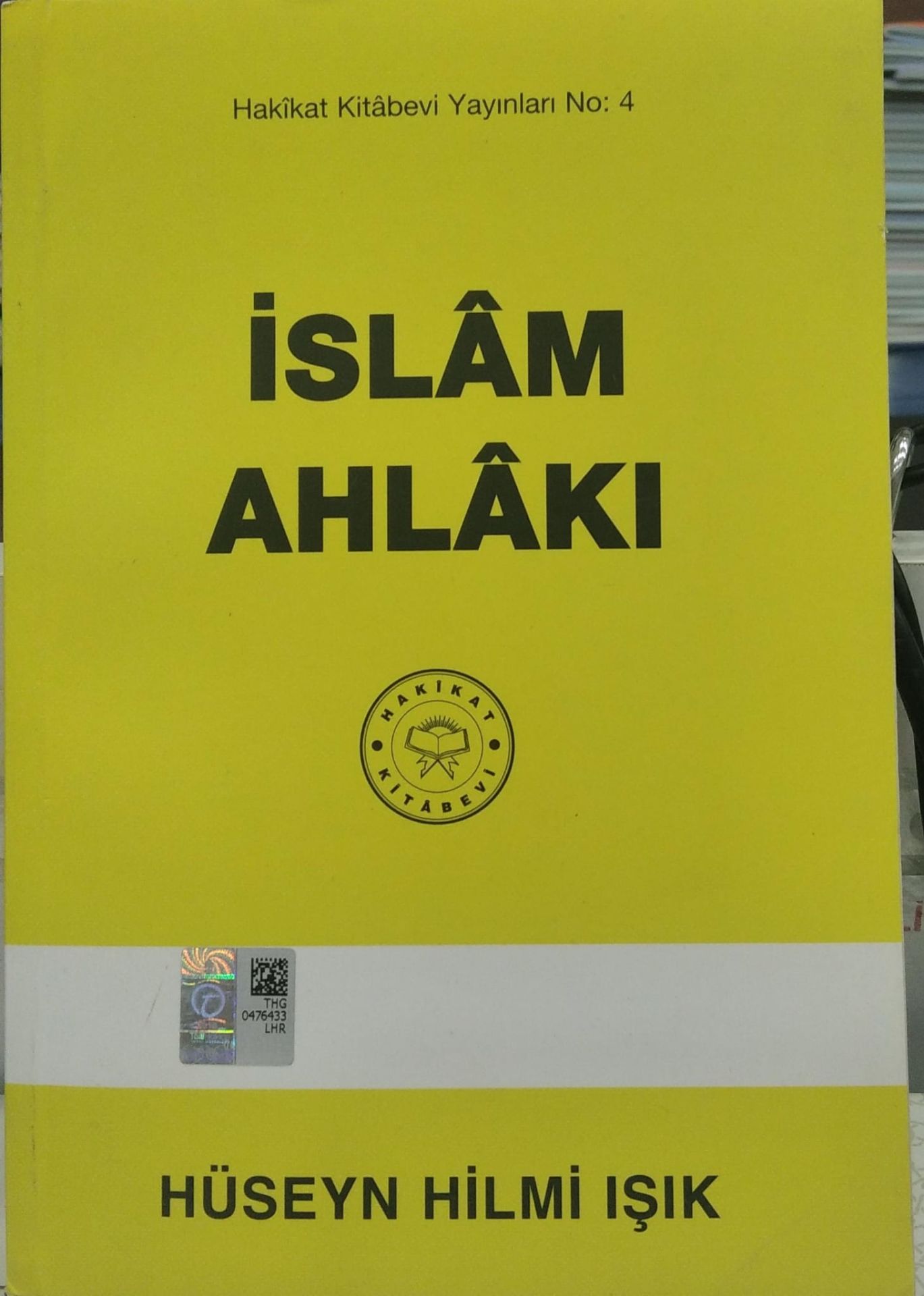 İslam Ahlakı - Hüseyin Hilmi Işık