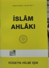 İslam Ahlakı - Hüseyin Hilmi Işık