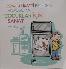 Osman Hamdi Bey'den Picasso'ya Çocuklar İçin Sanat - Süreyyya Evren