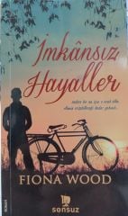 İmkansız Hayaller - Fiona Wood