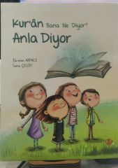 Kuran Bana Ne Diyor Anla Diyor