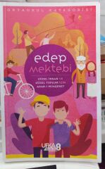 Edep Mektebi (Güzel insan ve güzel toplum için adabı muaşeret)