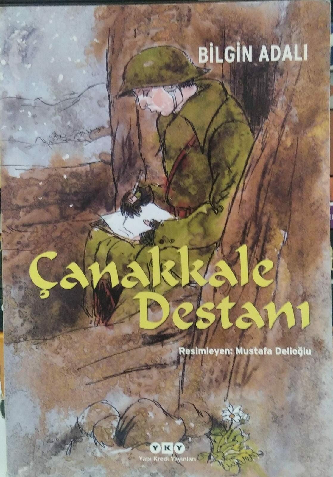 Çanakkale Destanı - Bilgin Adalı