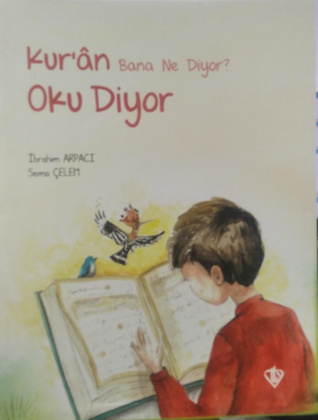 Kuran Bana Ne Diyor?  Oku Diyor