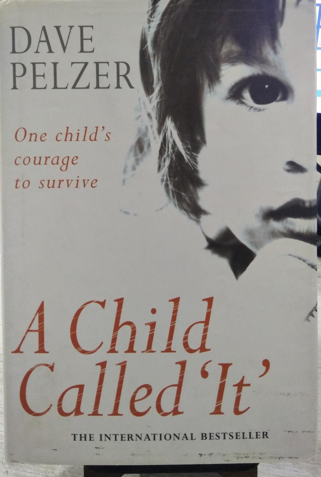 A Child Called It - Dave Pelzer