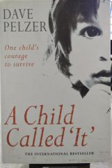 A Child Called It - Dave Pelzer